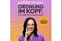 H&ouml;rbuch von Miriam Junge: Ordnung im Kopf. In 3 Schritten zu mehr Klarheit. Audible Originals, 18,95 Euro, 6 Stunden, 40 Minuten. - &copy; Audible/dpa-tmn