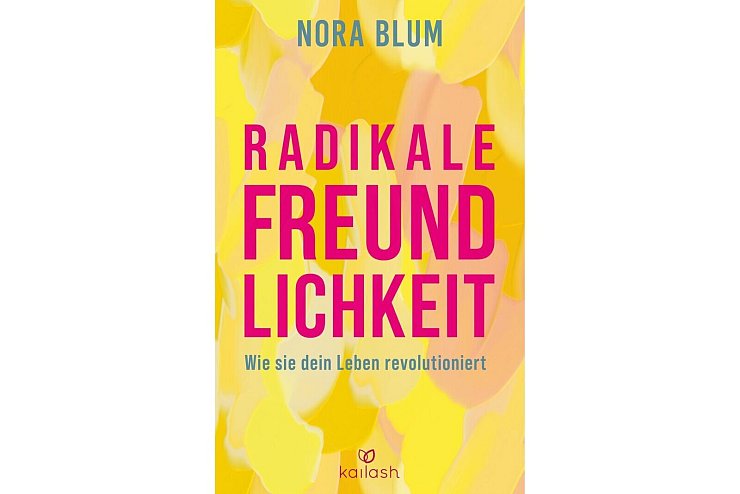 «Radikale Freundlichkeit - Wie sie dein Leben revolutioniert», Nora Blum, 288 Seiten, Penguin, 18 Euro, ISBN 978-3-424-63273-6. - © Penguin Random House Verlagsgruppe/dpa-tmn