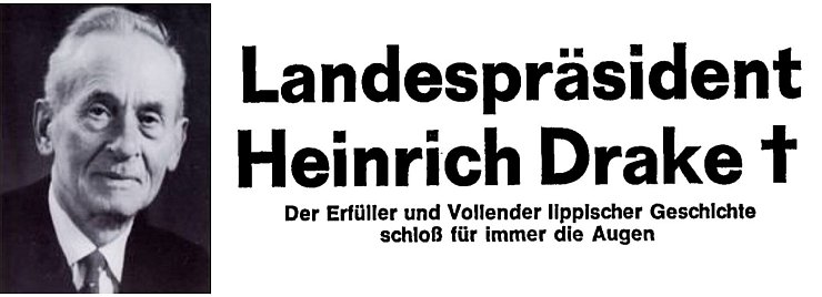 Heinrich Drake stirbt am 12. Juni 1970. - © Landesverband Lippe/LZ