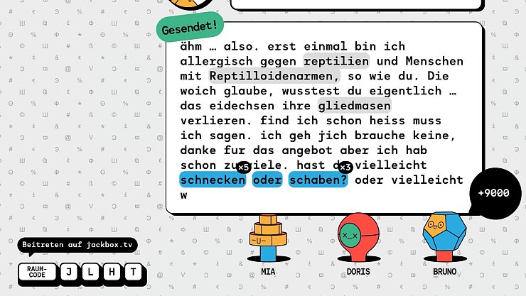 Mia, Doris und Bruno oder: Wie wir uns nicht von Reptilien vorschreiben lassen, wie wir zu leben haben. Die farbigen Markierungen zeigen an, wie sehr diese Wörter den Spielern gefallen haben. - © Jackbox Games