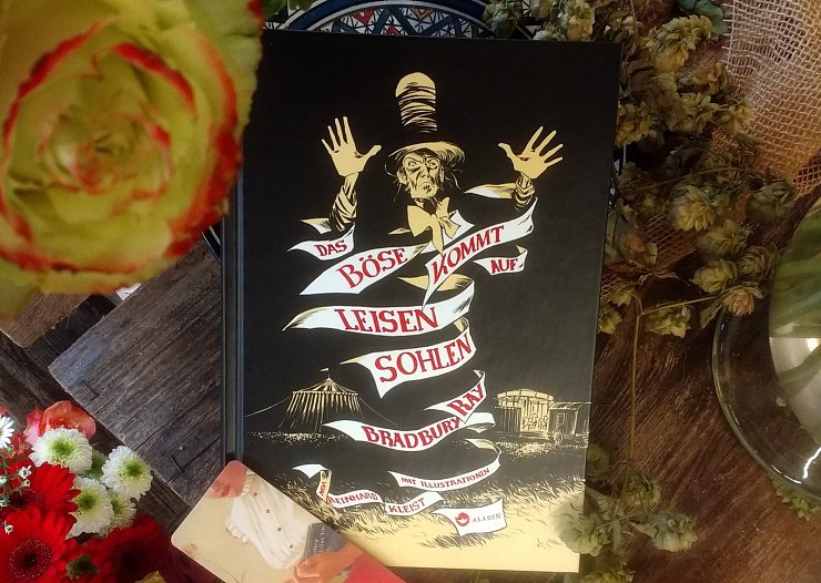 "Das Böse kommt auf leisen Sohlen" - ein Roman von Ray Bradbury in der Neuauflage 2017. - © Freya Köhring