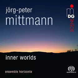 Ensemble Horizonte: &bdquo;Inner Worlds&ldquo;, SACD, Musikproduktion Dabringhaus und Grimm (MDG) - &copy; MDG