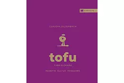«Tofu, Yuba & Okara: Rezepte, Kultur, Menschen», Claudia Zaltenbach, Walter-Hädecke-Verlag, 2019, 232 Seiten, 32 Euro, ISBN: 978-3775007948. - © Hädecke Verlag/dpa-tmn