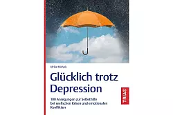«Glücklich trotz Depression, 100 Anregungen zur Selbsthilfe bei seelischen Krisen und emotionalen Konflikten», Ulrike Michels, Trias, 256 Seiten, 24 Euro, ISBN 978-3-432-11979-3. - © Trias/dpa-tmn