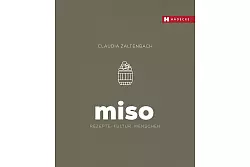 «Miso: Rezepte, Kultur, Menschen», Claudia Zaltenbach, Walter-Hädecke-Verlag, 2019 (erweiterte Neuausgabe erscheint im Oktober 2025), 216 Seiten, 30 Euro, ISBN: 978-3-7750-0772-6. - © Hädecke Verlag/dpa-tmn