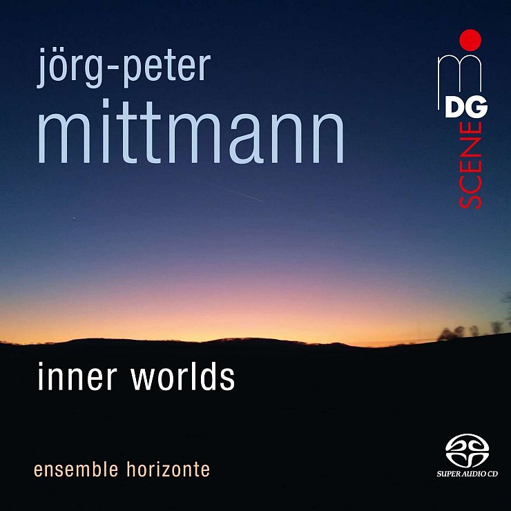Ensemble Horizonte: „Inner Worlds“, SACD, Musikproduktion Dabringhaus und Grimm (MDG) - © MDG