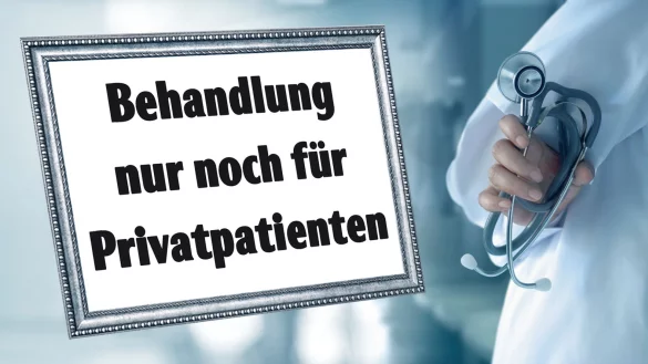 Für manchen Patienten kommt’s überraschend: Viele Ärzte verlegen sich auf das Privatklientel. Die Gründe sind unterschiedlich. - © Adobe Stock